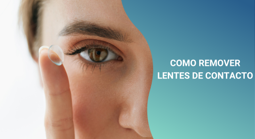 Como remover lentes de contacto